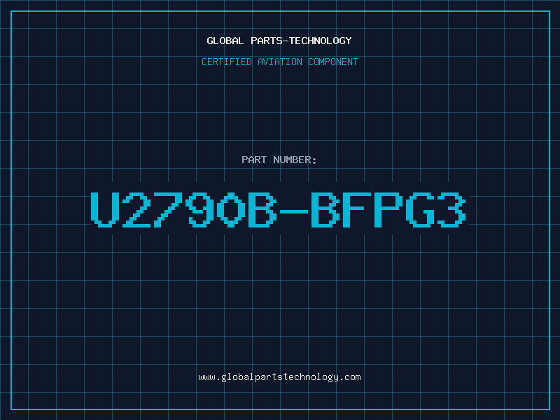 Aviation Part U2790B-BFPG3