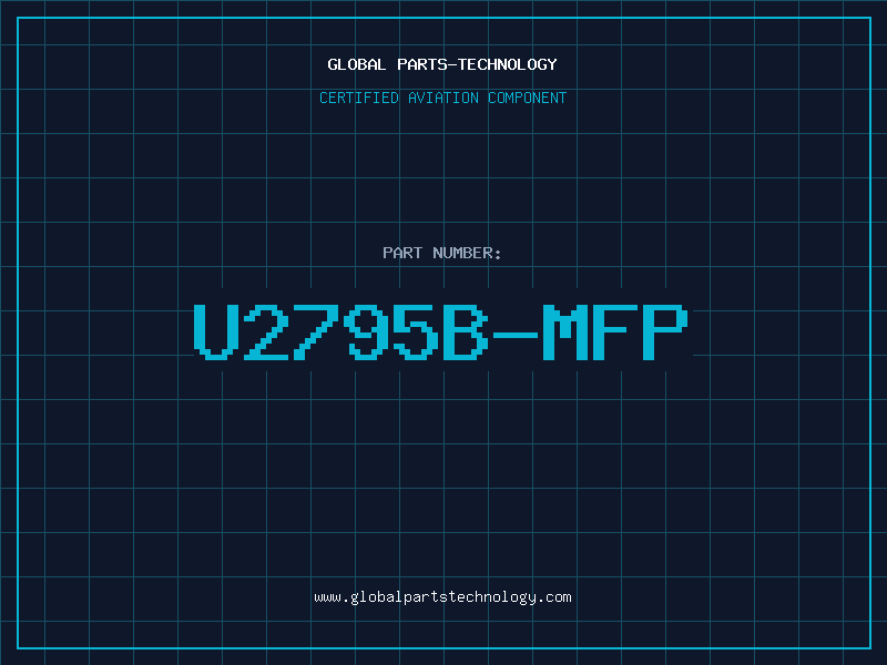 Aviation Part U2795B-MFP