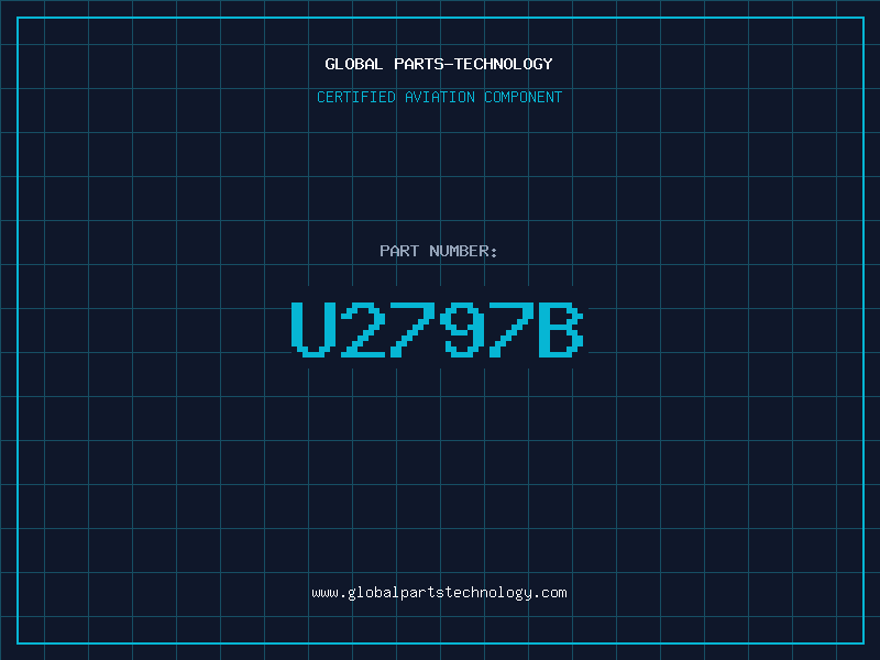 Aviation Part U2797B