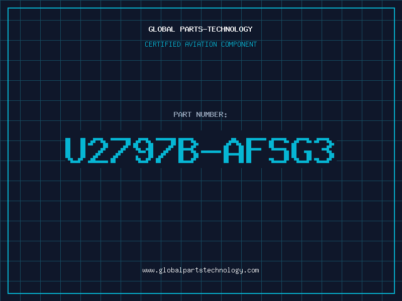 Aviation Part U2797B-AFSG3