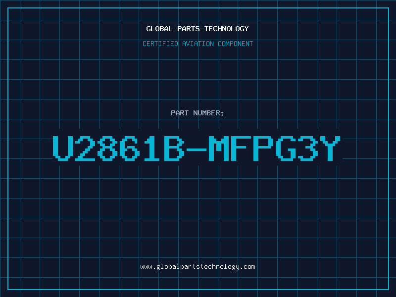 Aviation Part U2861B-MFPG3Y