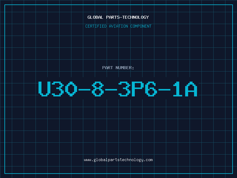 Aviation Part U30-8-3P6-1A
