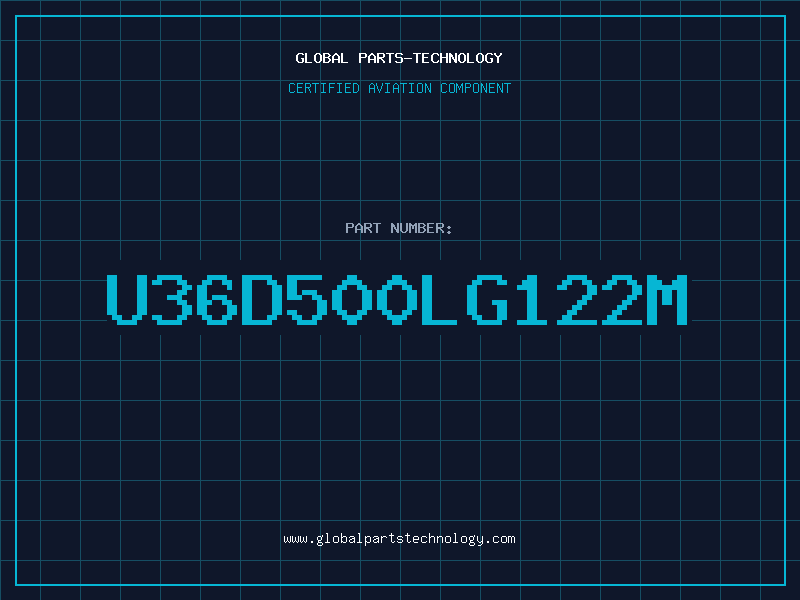 Aviation Part U36D500LG122M