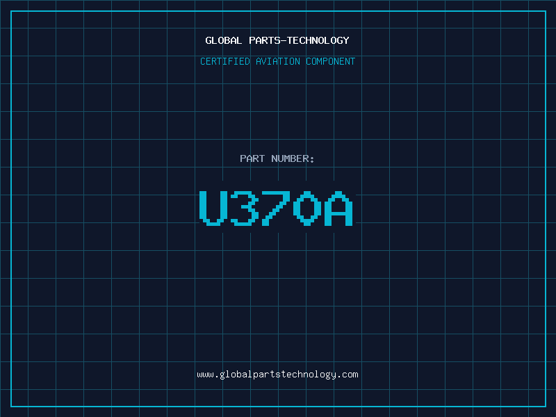 Aviation Part U370A