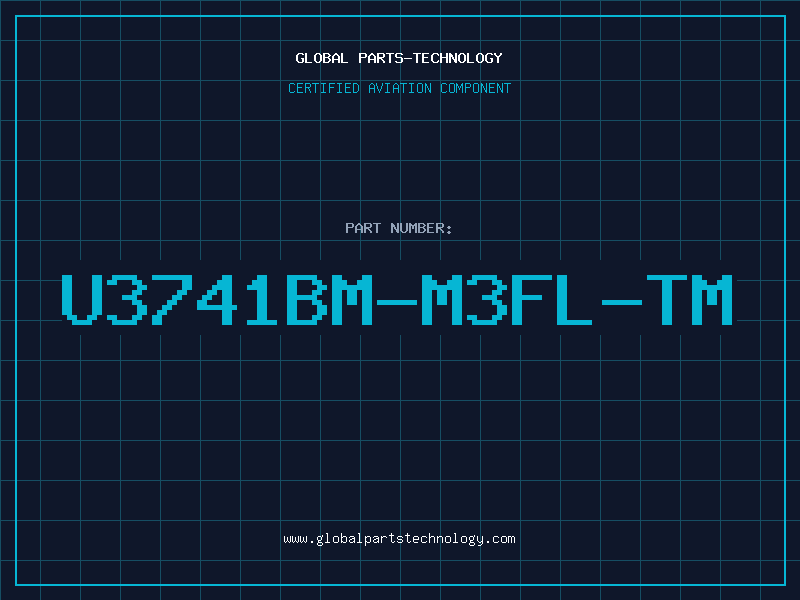 Aviation Part U3741BM-M3FL-TM