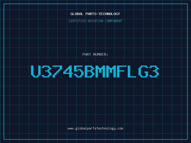 Aviation Part U3745BMMFLG3