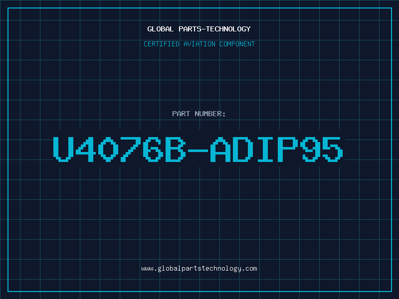 Aviation Part U4076B-ADIP95