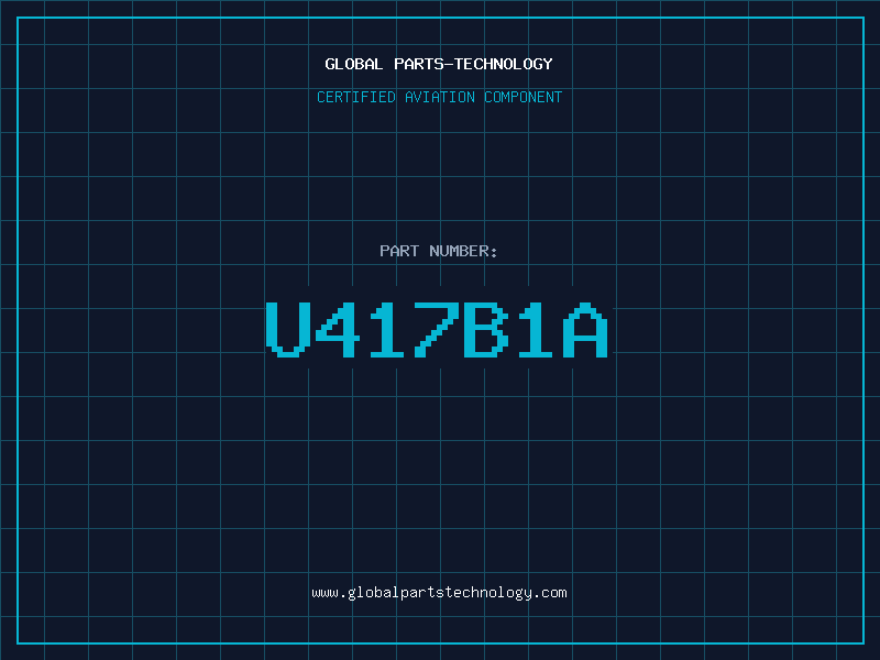 Aviation Part U417B1A