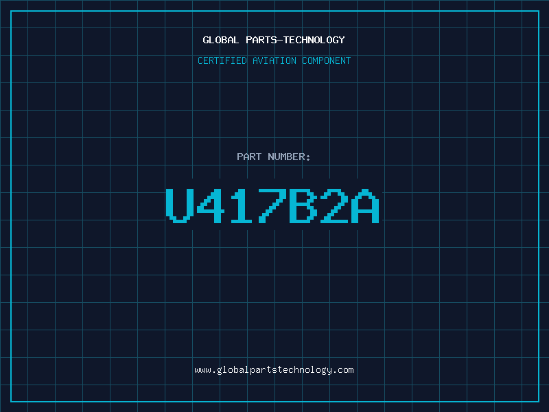 Aviation Part U417B2A