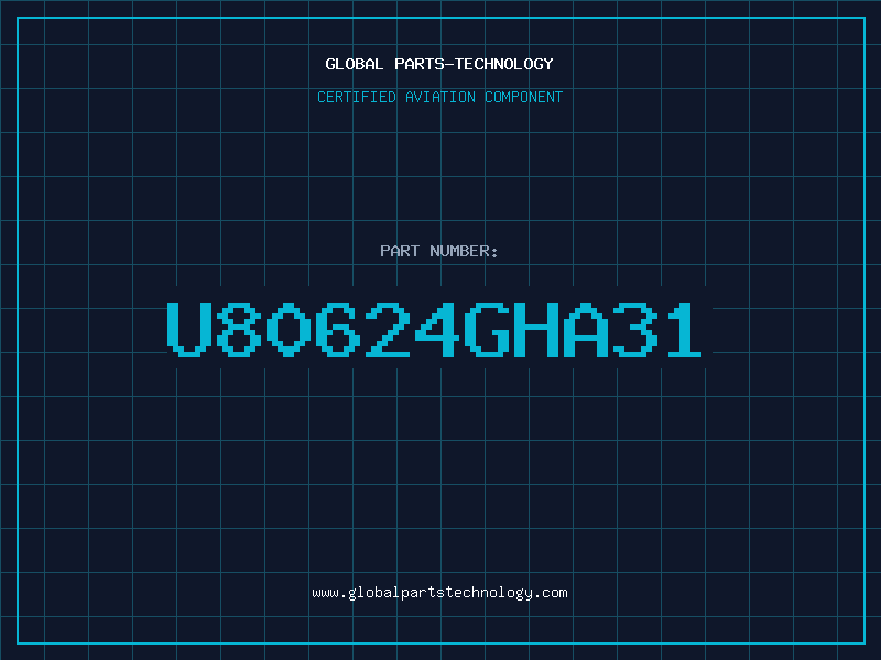 Aviation Part U80624GHA31
