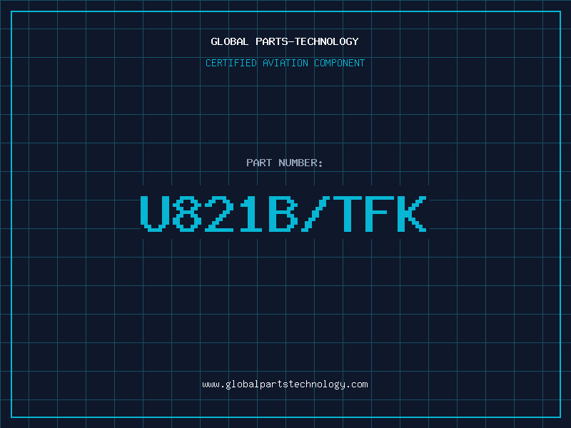 Aviation Part U821B/TFK