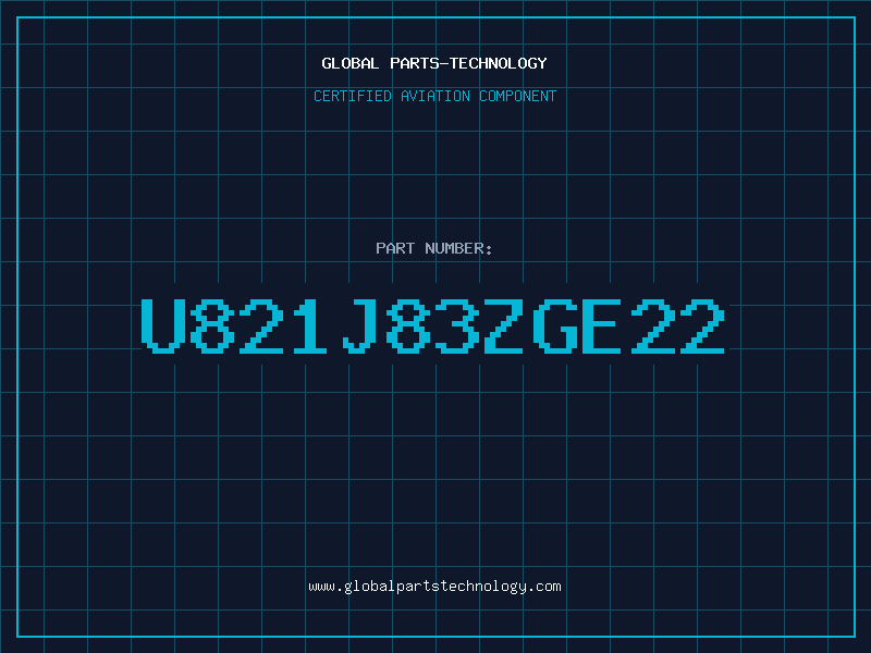Aviation Part U821J83ZGE22