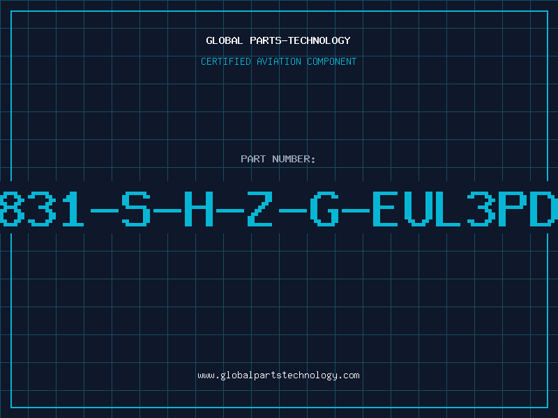 Aviation Part U831-S-H-Z-G-EUL3PDT