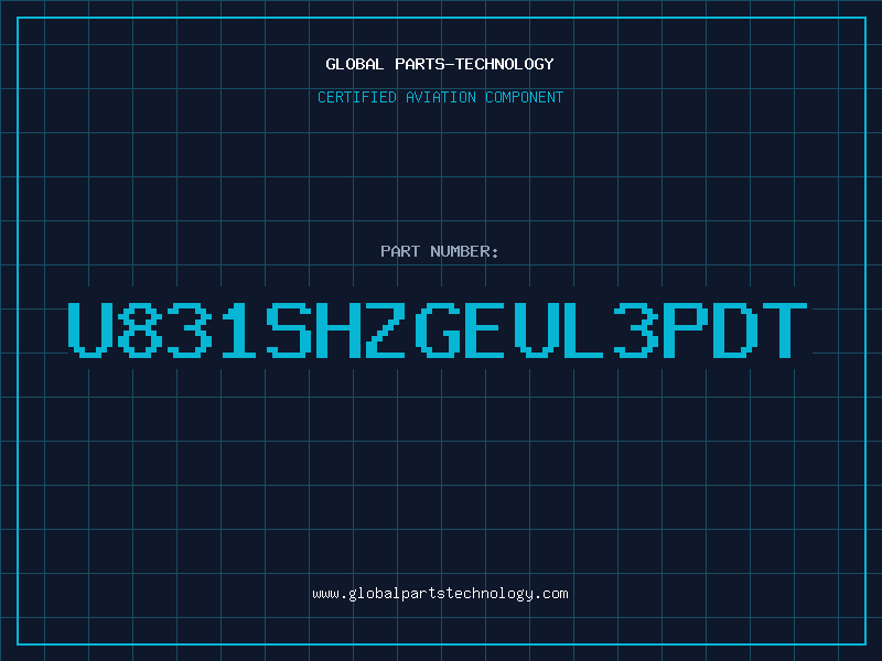 Aviation Part U831SHZGEUL3PDT