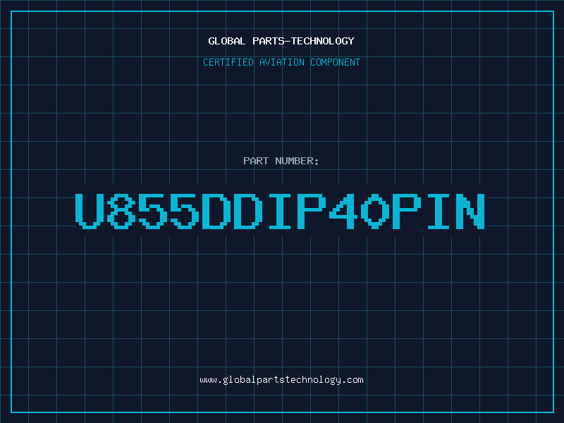 Aviation Part U855DDIP40PIN