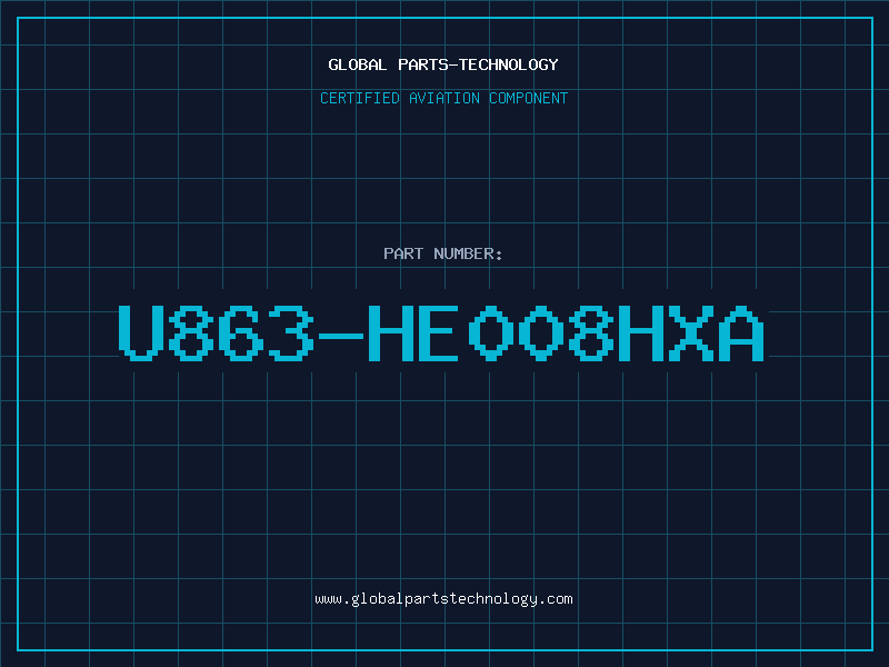Aviation Part U863-HE008HXA