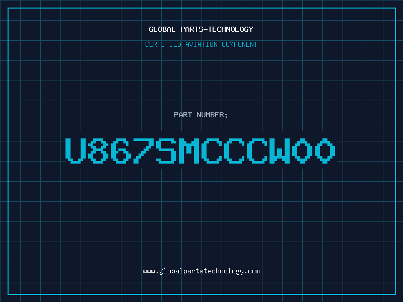 Aviation Part U867SMCCCW00