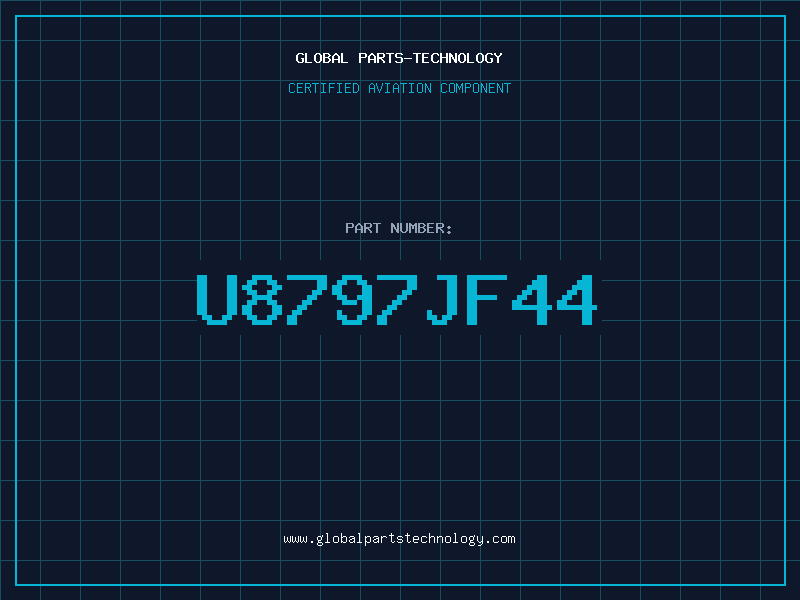 Aviation Part U8797JF44