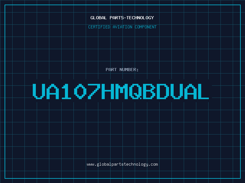 Aviation Part UA107HMQBDUAL