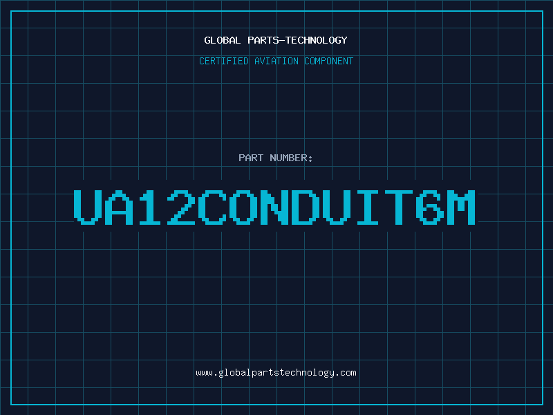 Aviation Part UA12CONDUIT6M