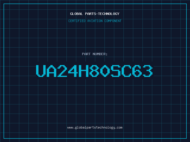 Aviation Part UA24H80SC63