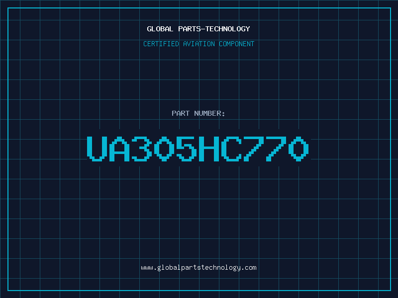 Aviation Part UA305HC770