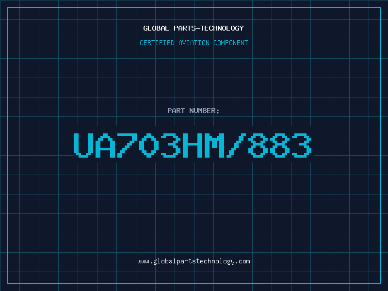 Aviation Part UA703HM/883