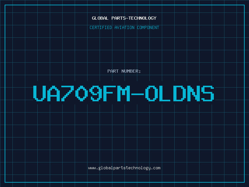 Aviation Part UA709FM-OLDNS