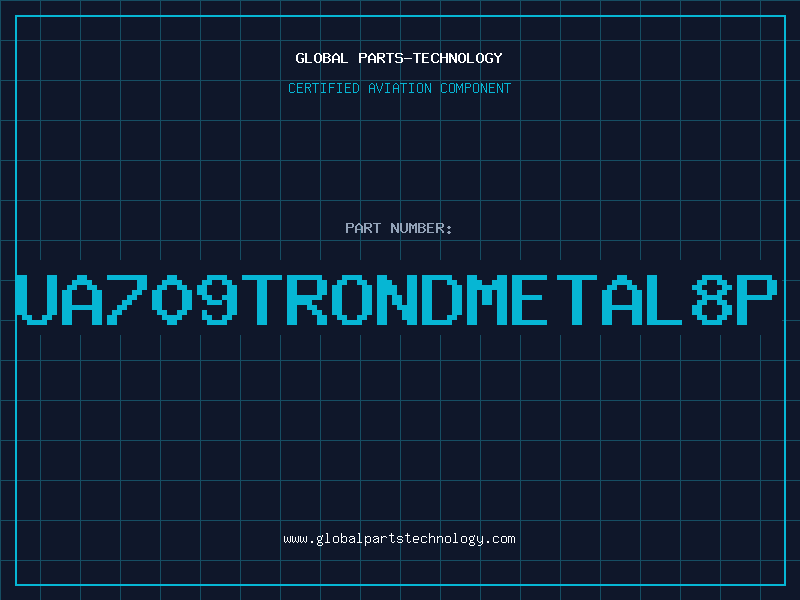 Aviation Part UA709TRONDMETAL8P
