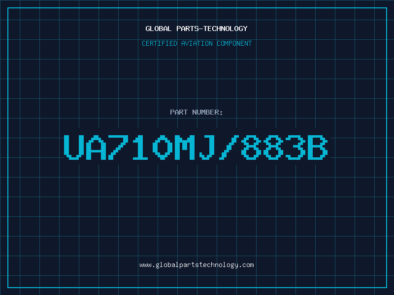 Aviation Part UA710MJ/883B