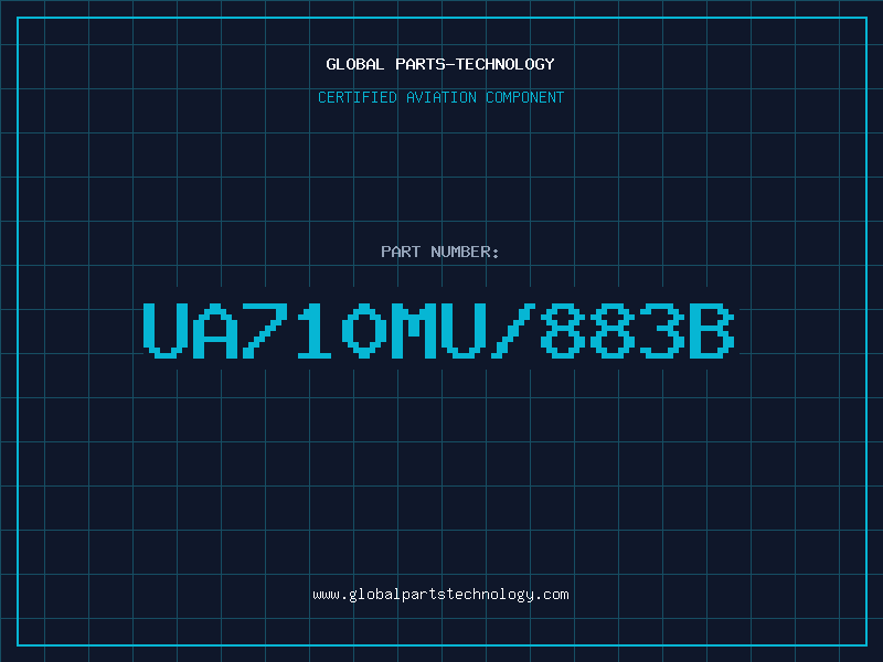 Aviation Part UA710MU/883B