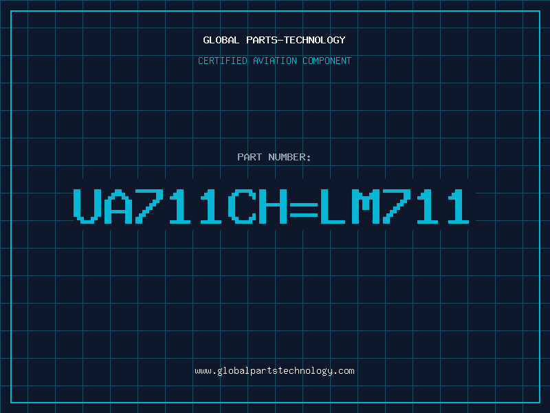 Aviation Part UA711CH=LM711