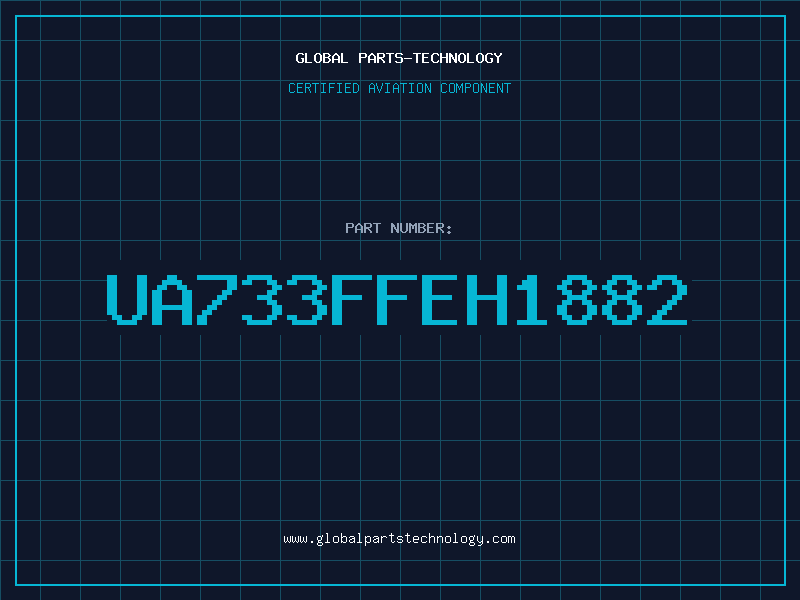 Aviation Part UA733FFEH1882