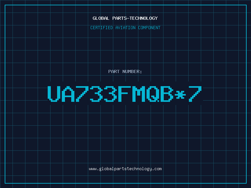Aviation Part UA733FMQB7