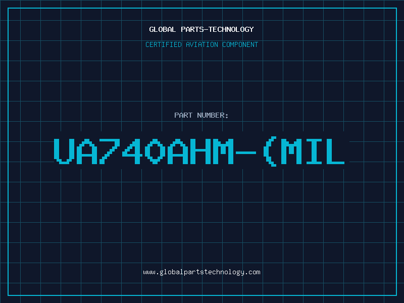 Aviation Part UA740AHM-(MIL