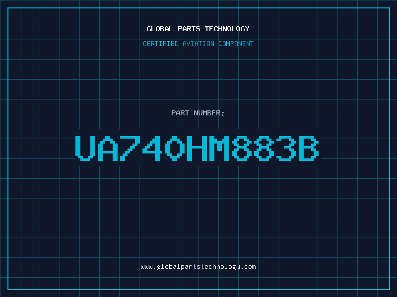 Aviation Part UA740HM883B
