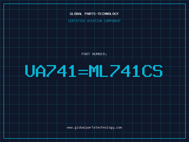 Aviation Part UA741=ML741CS
