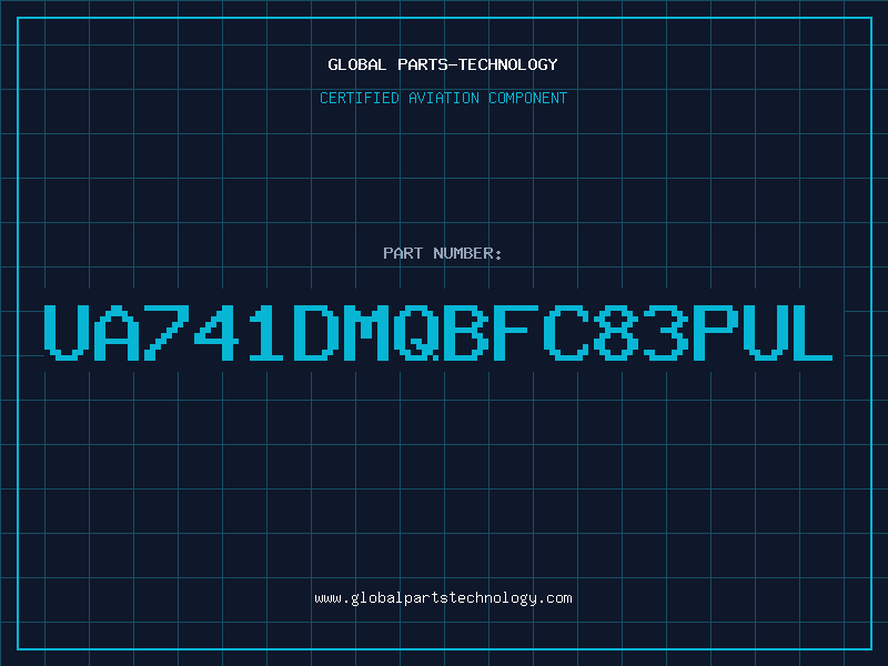 Aviation Part UA741DMQBFC83PUL
