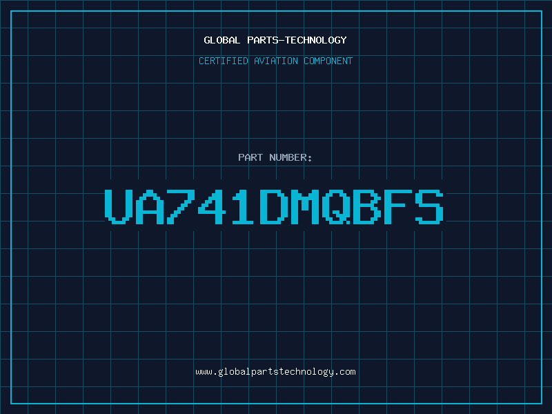 Aviation Part UA741DMQBFS