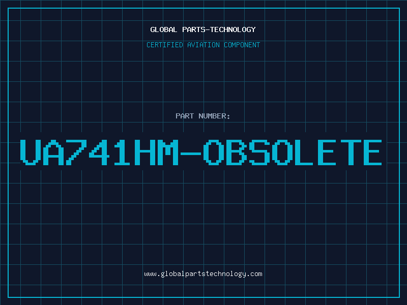 Aviation Part UA741HM-OBSOLETE