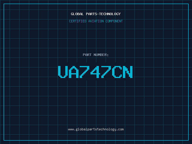 Aviation Part UA747CN