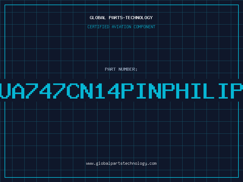 Aviation Part UA747CN14PINPHILIP
