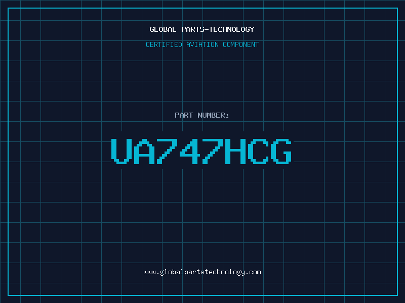 Aviation Part UA747HCG