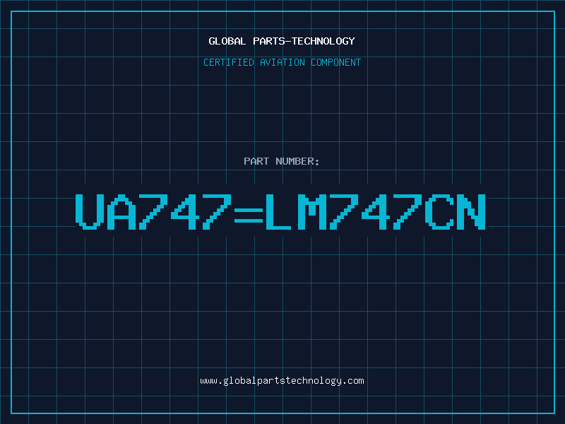 Aviation Part UA747LM747CN