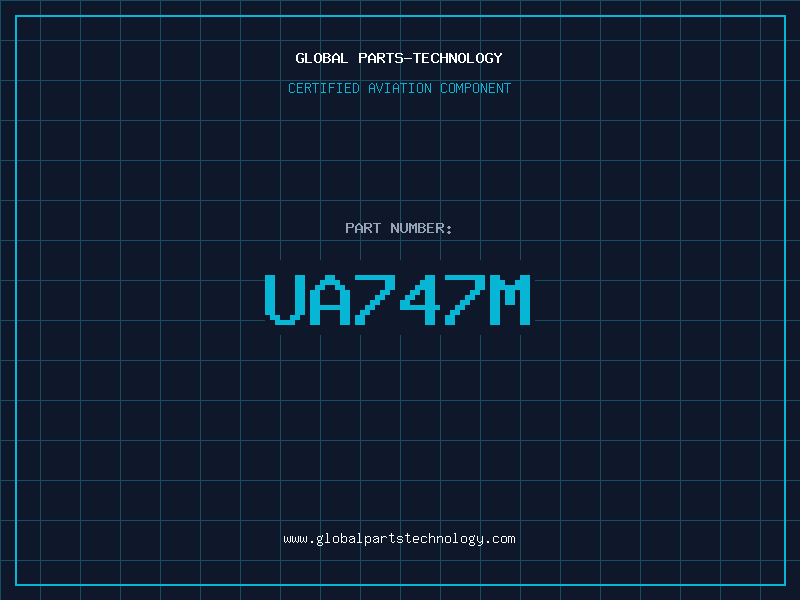 Aviation Part UA747M