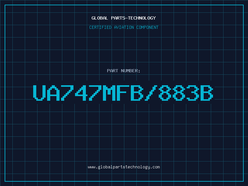 Aviation Part UA747MFB/883B