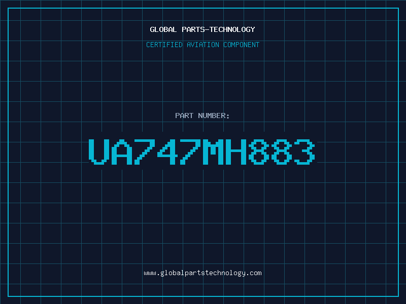 Aviation Part UA747MH883