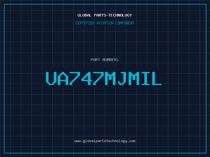 Aviation Part UA747MJMIL