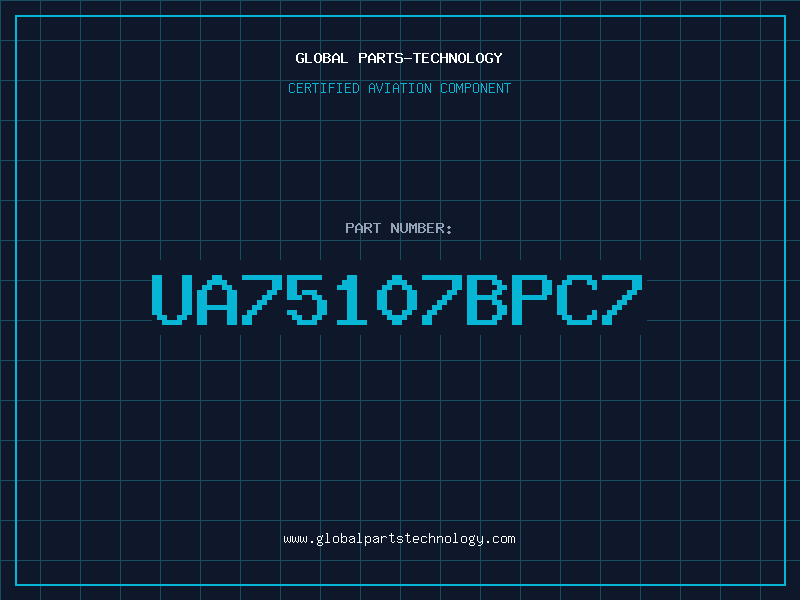 Aviation Part UA75107BPC7