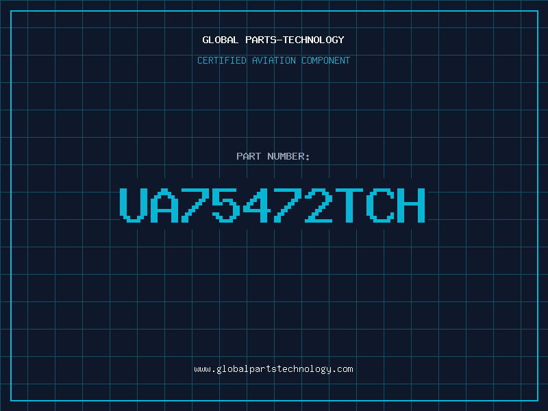 Aviation Part UA75472TCH